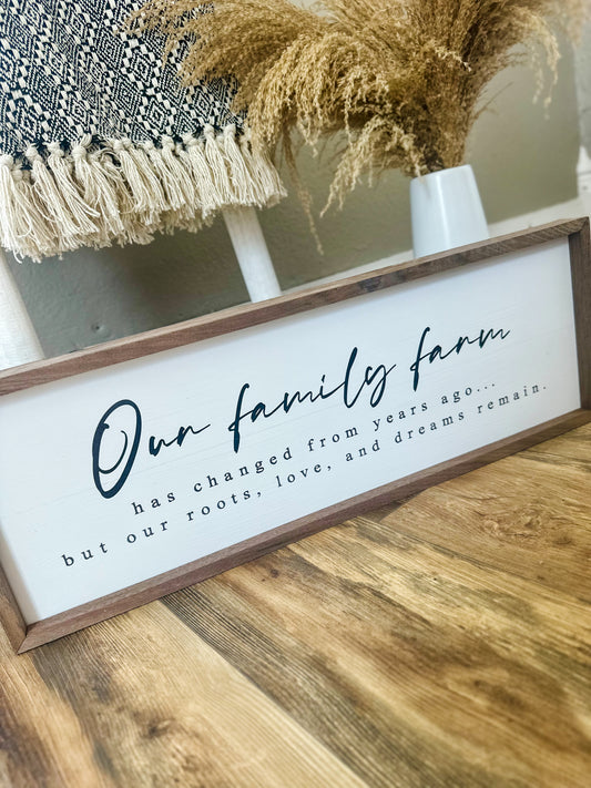 Our Family Farm Dreams Remain - 24x8 White