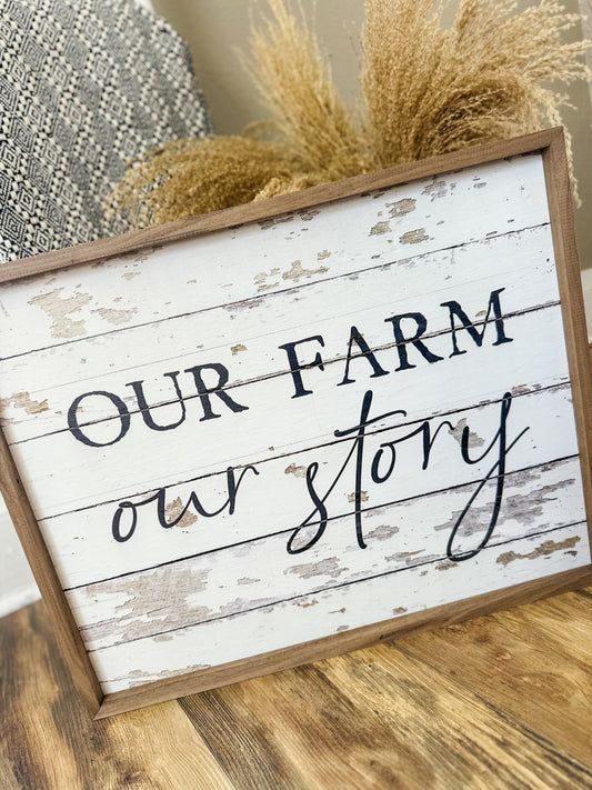 Our Farm, Our Story Whitewash - 20x16